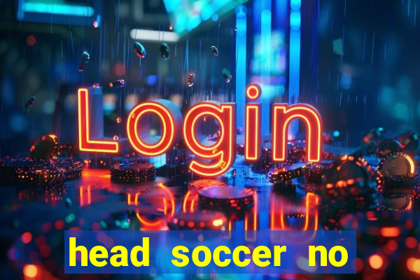 head soccer no click jogos